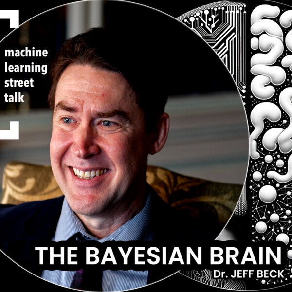 DR. JEFF BECK - THE BAYESIAN BRAIN