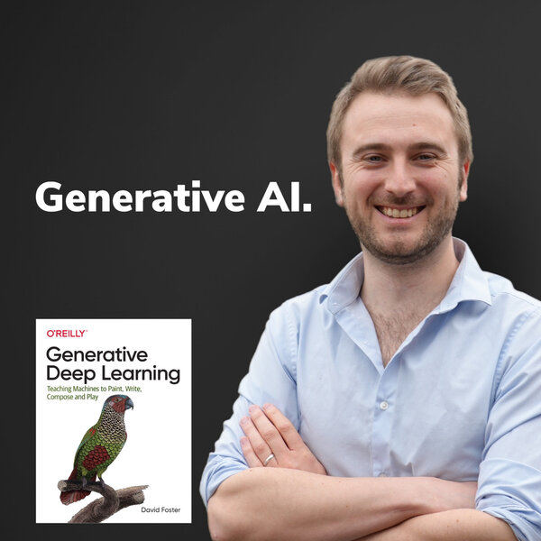 Future of Generative AI [David Foster]