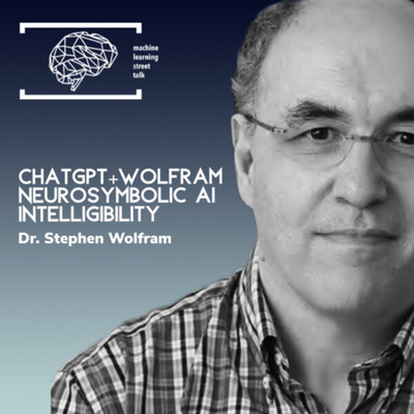 #110 Dr. STEPHEN WOLFRAM - HUGE ChatGPT+Wolfram announcement!