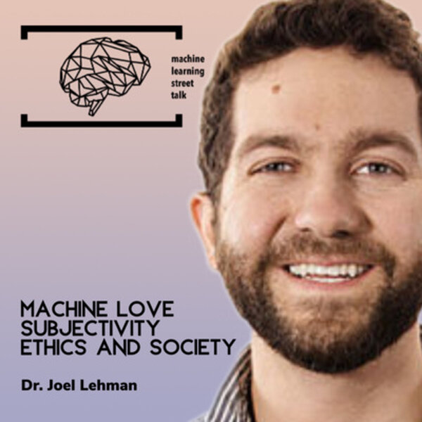 #108 - Dr. JOEL LEHMAN - Machine Love [Staff Favourite]