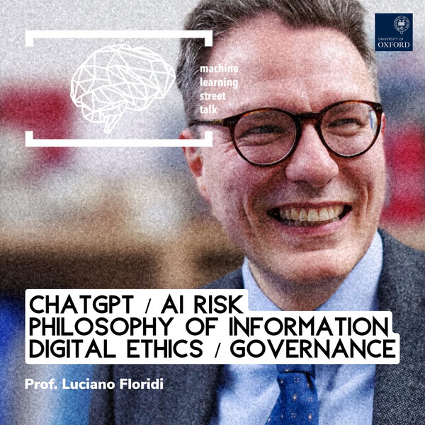 [NO MUSIC] #98 - Prof. LUCIANO FLORIDI - ChatGPT, Singularitarians, Ethics, Philosophy of Information