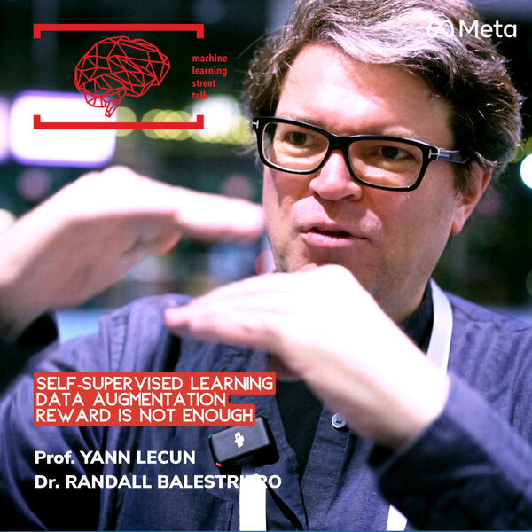 #86 - Prof. YANN LECUN and Dr. RANDALL BALESTRIERO - SSL, Data Augmentation, Reward isn't enough [NEURIPS2022]