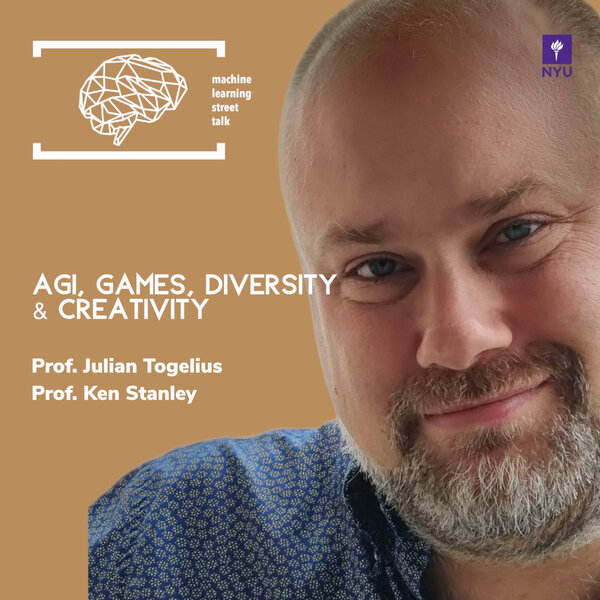 #81 JULIAN TOGELIUS, Prof. KEN STANLEY - AGI, Games, Diversity & Creativity [UNPLUGGED]