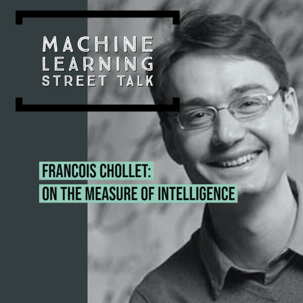Francois Chollet - On the Measure of Intelligence