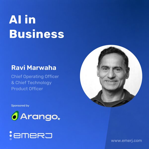 The Architecture Shift Behind Reliable Enterprise AI - with Ravi Marwaha of Arango