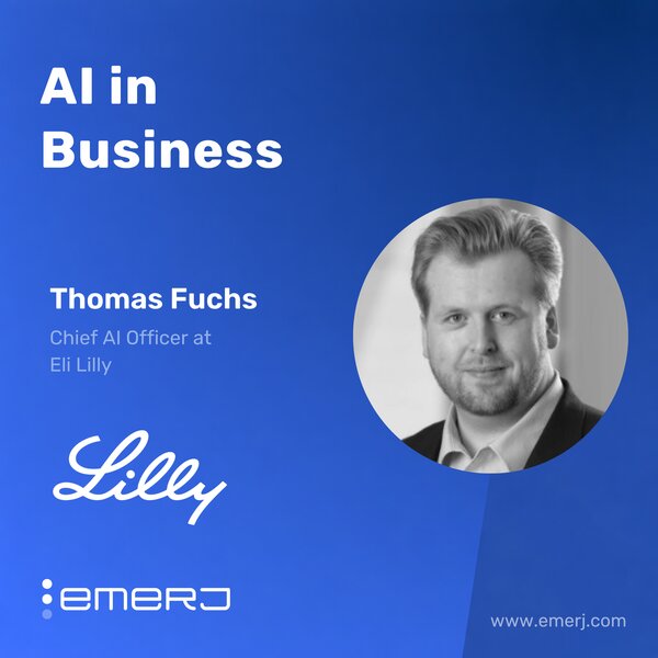 Scaling Scientific R&D with AI Supercomputing Infrastructure — with Thomas Fuchs of Eli Lilly