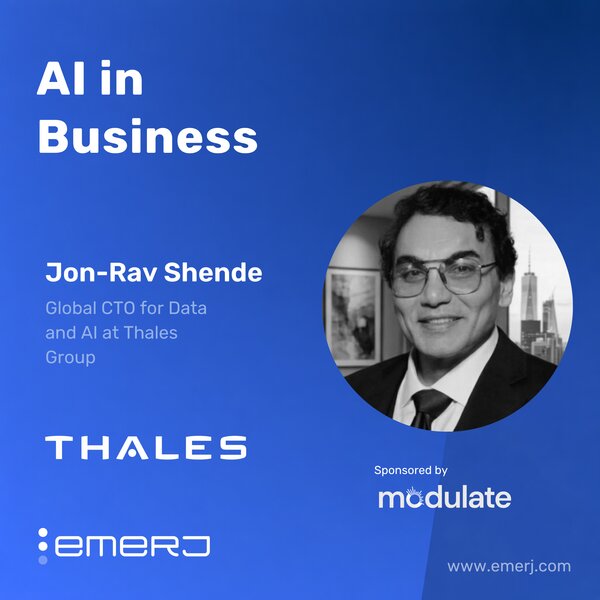 Why Deepfake Fraud Beats Your Workflows, Not Your Technology - with Jon-Rav Shende of Thales Group
