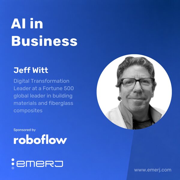 How Vision AI Scales Across a Manufacturing Network - with Jeff Witt
