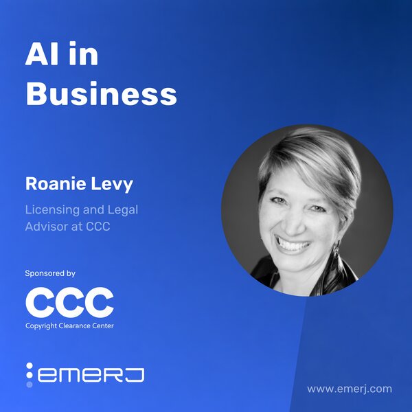 AI Copyright Risk in Financial Services and the Limits of Legacy Licensing - with Roanie Levy of CCC