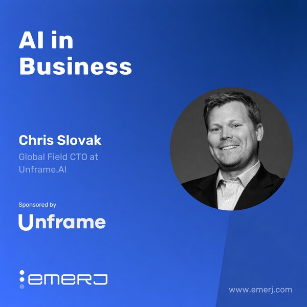 The Predictive Model Reshaping Retail Operations at Scale - with Chris Slovak of Unframe
