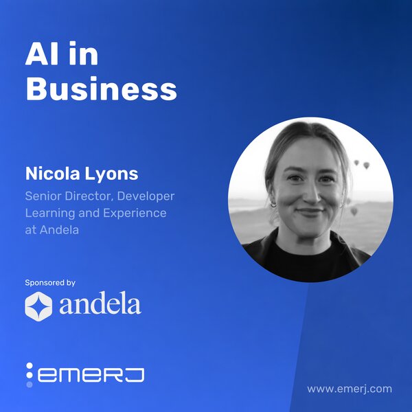 Why Traditional Training Can't Keep Technical Teams Current - with Nicola Lyons of Andela